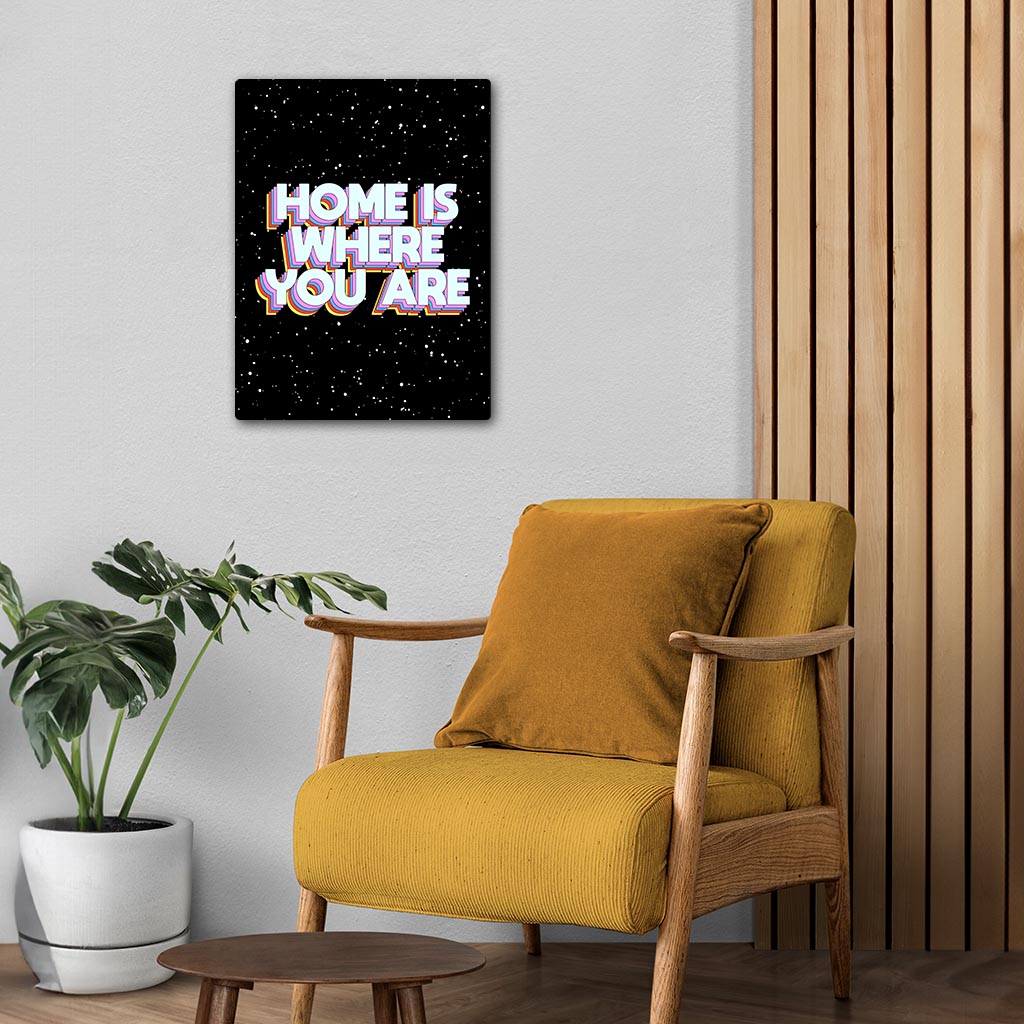 Home Is Where You Are Typo Art Metal Poster