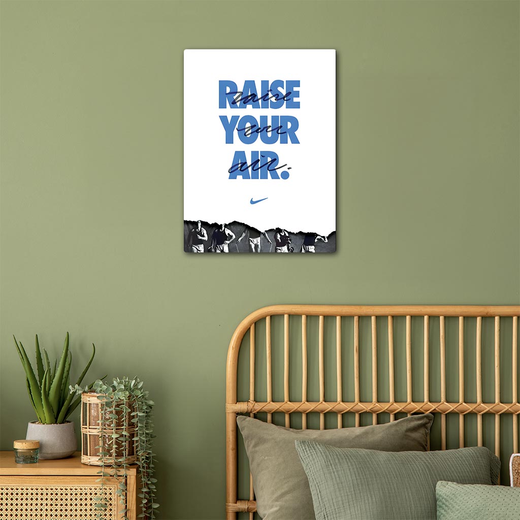 Raise Your Air Nike Metal Poster