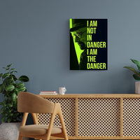 I am the Danger Breaking Bad Poster