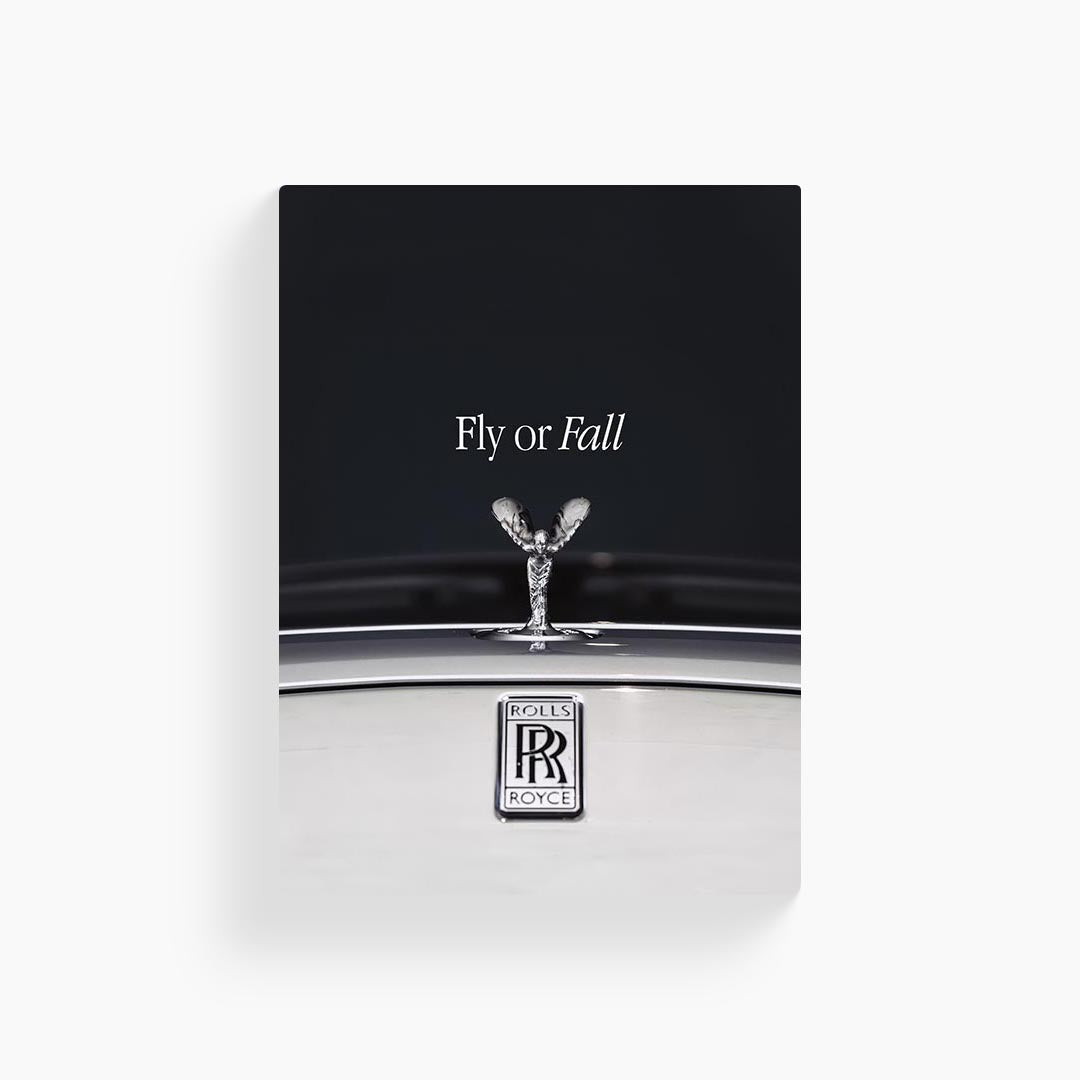 Fly Or Fall- Rolls Royce Metal Poster