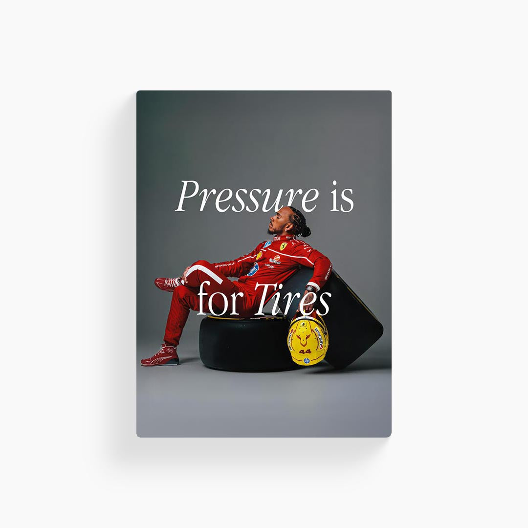 Pressure Is For Tires – Lewis Hamilton F1 Metal Poster