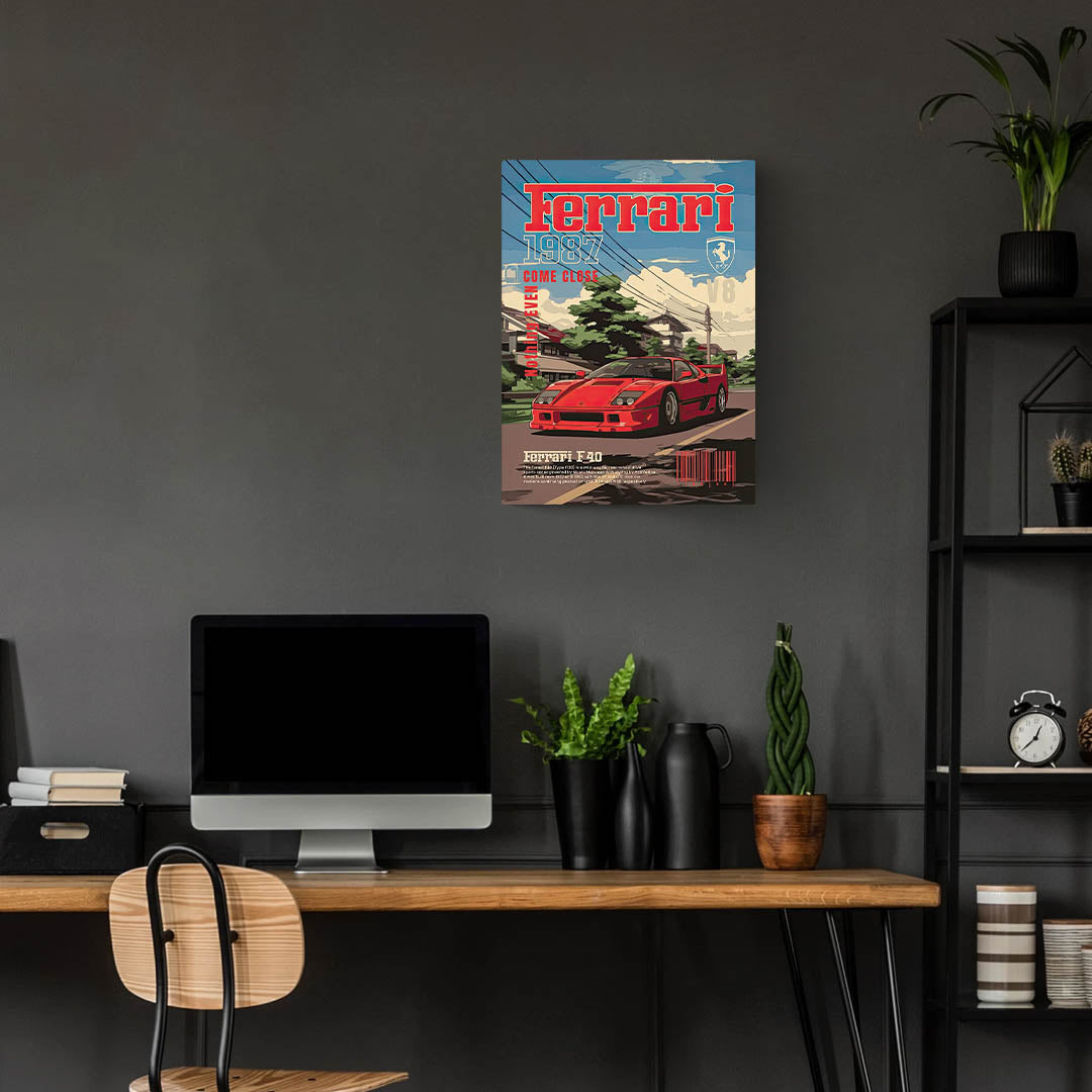Ferrari F40 - Come Close Metal Poster