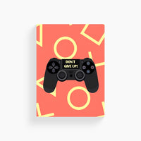Don't Give Up Gaming Poster