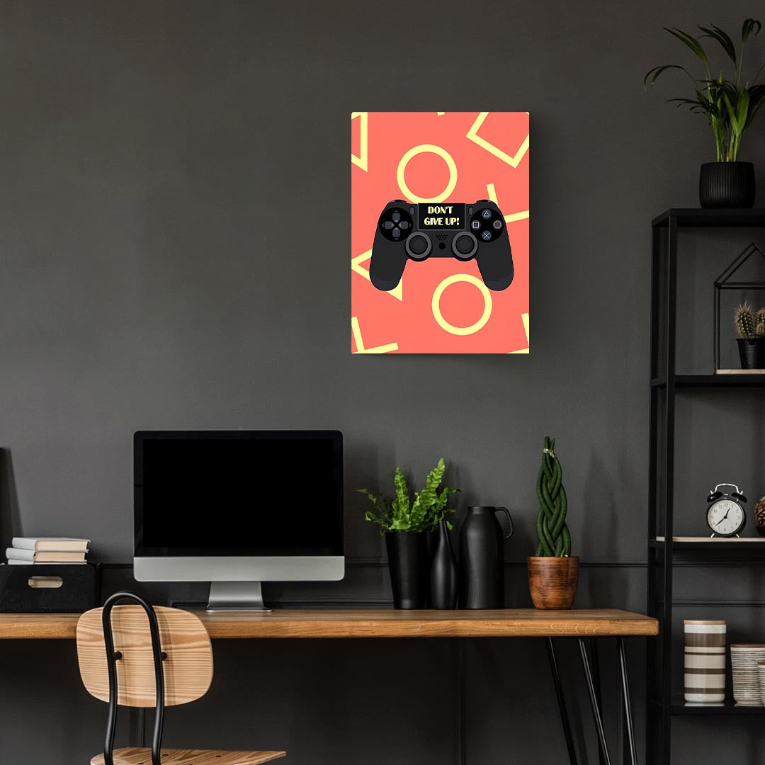Don't Give Up Gaming Poster