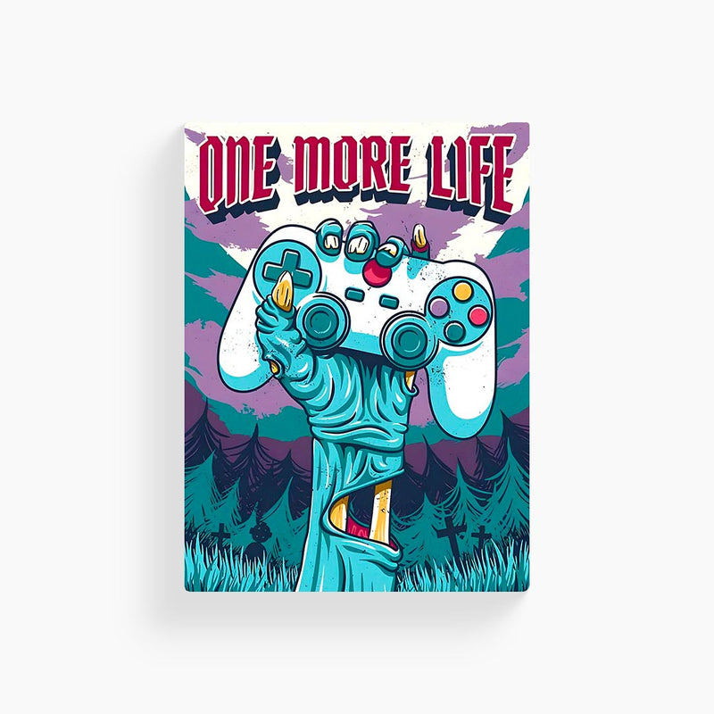 One More Life Gaming Poster