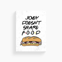 Joey Doesn't Share Food Friends Poster