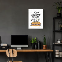 Joey Doesn't Share Food Friends Poster