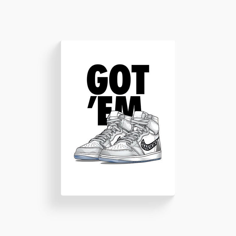 Got 'Em Jordan 1 Highs Poster