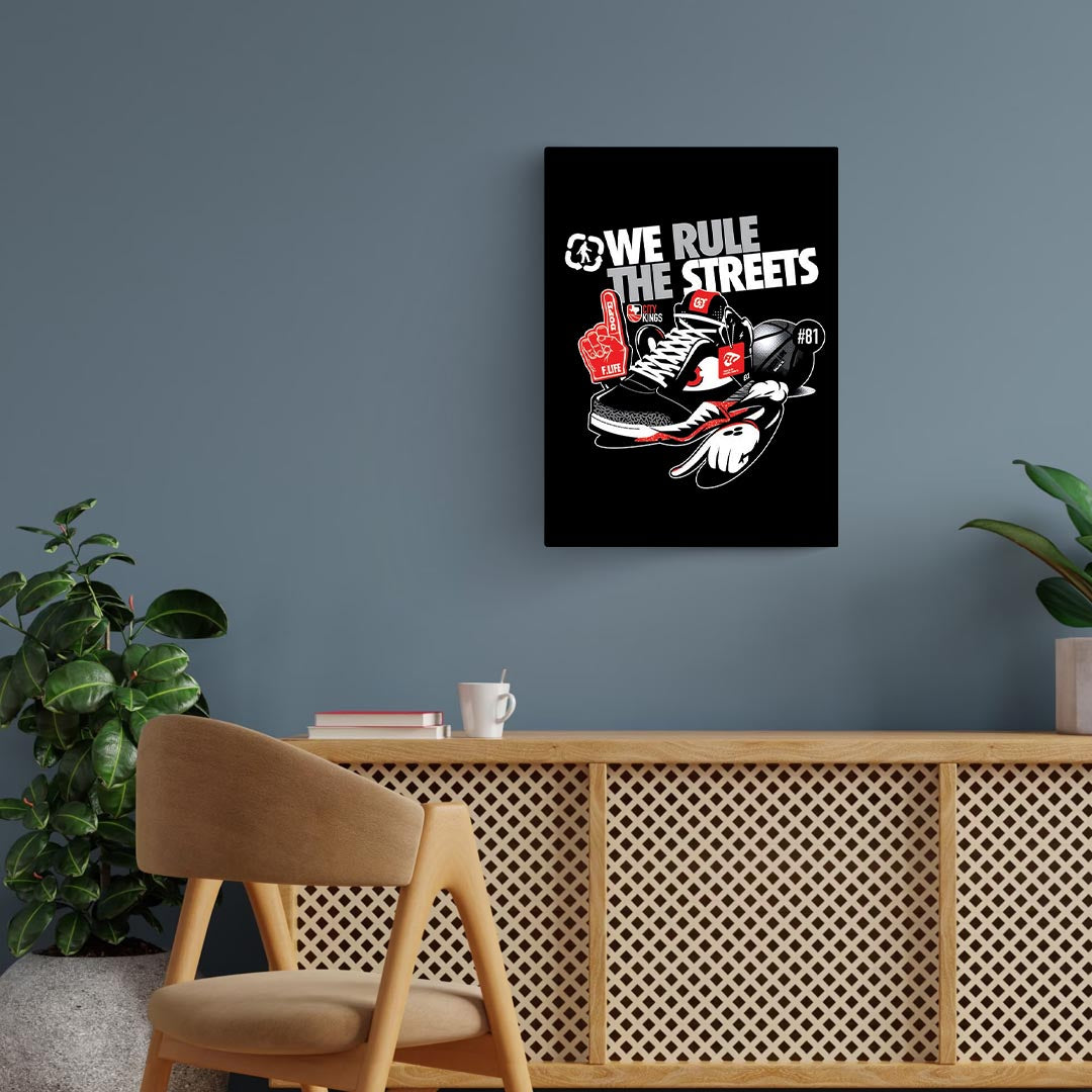 We Rule the Streets Sneakers Poster