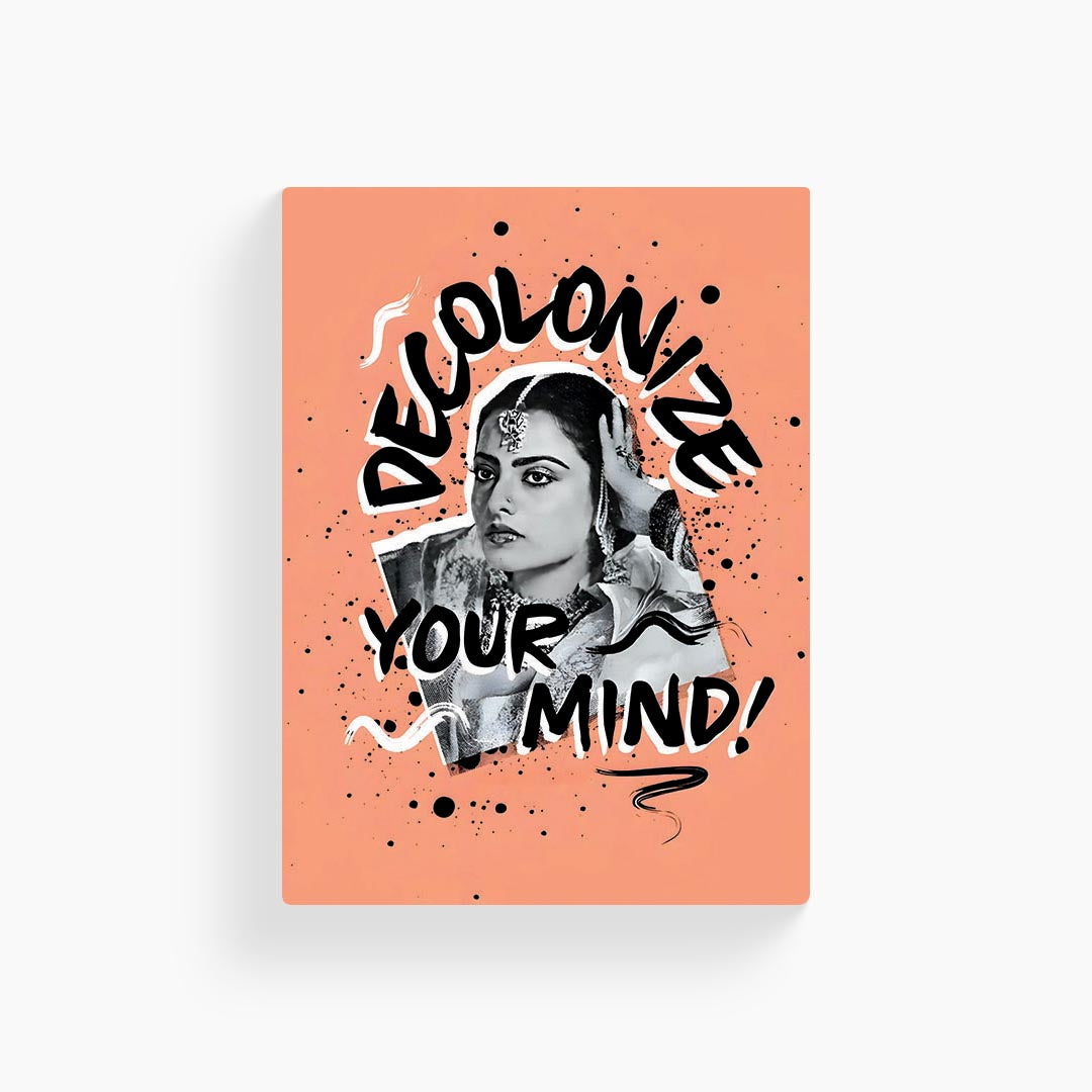 Decolonize Your Mind Poster