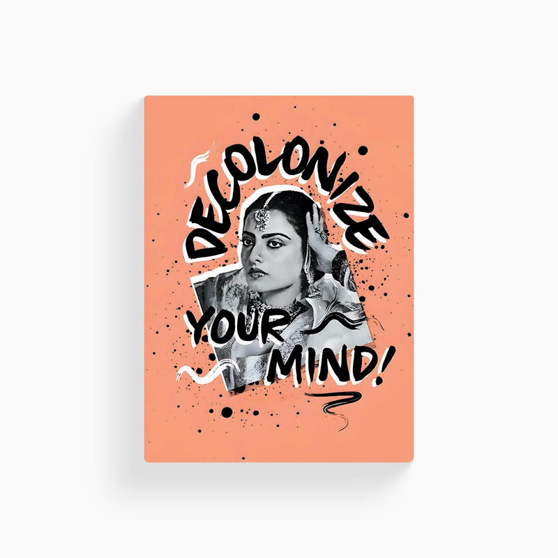 Decolonize Your Mind Poster
