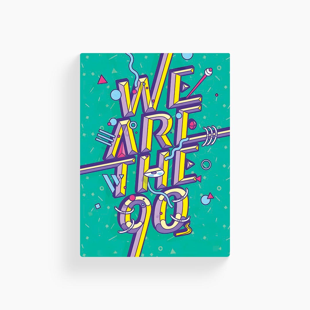 We Are The 90s Poster