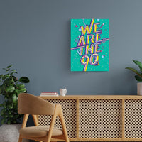 We Are The 90s Poster