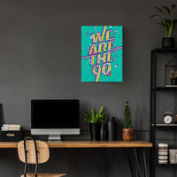 We Are The 90s Poster